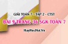 Giải bài 9 trang 36 Toán 7 Tập 2 SGK Chân trời sáng tạo Giải bài 9 trang 36 Toán 7 Tập 2 SGK Chân trời sáng tạo